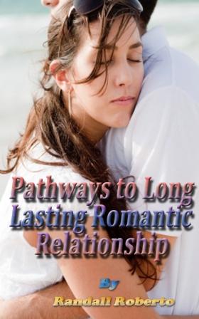 Pathways to Long Lasting Romantic Relationship