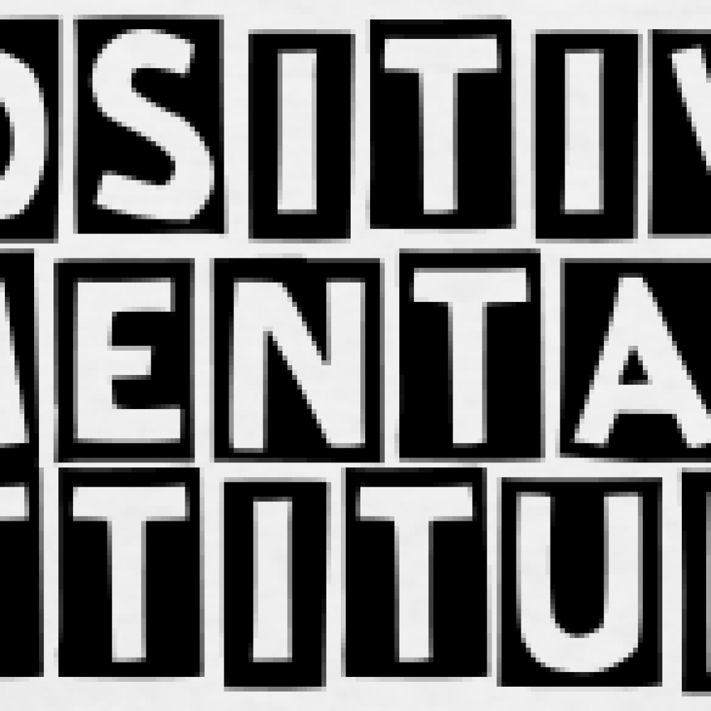 positive-mental-attitude-feeling-positive-positive-life-thoughts