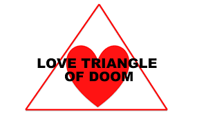 serious love triangles