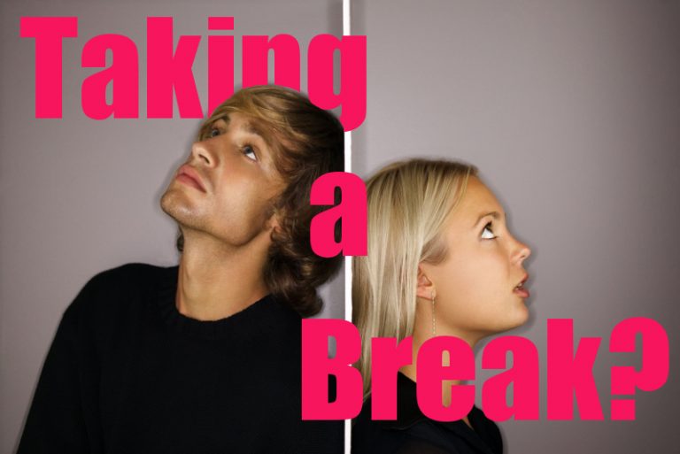 reasons to take a break in a relationship
